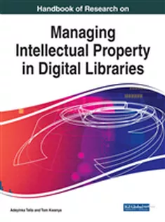 Handbook of Research on Managing Intellectual Property in Digital Libraries