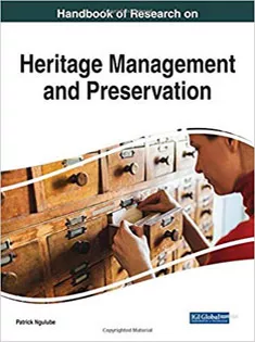 Handbook of Research on Heritage Management and Preservation