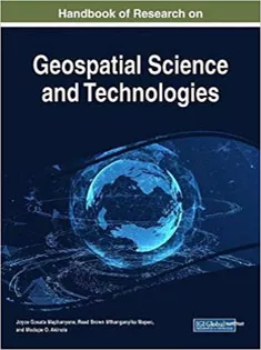 Handbook of Research on Geospatial Science and Technologies