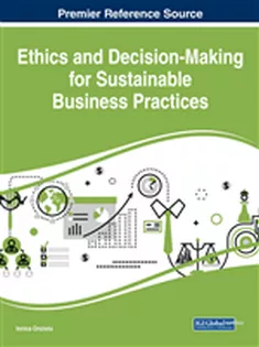 Ethics and Decision-Making for Sustainable Business Practices