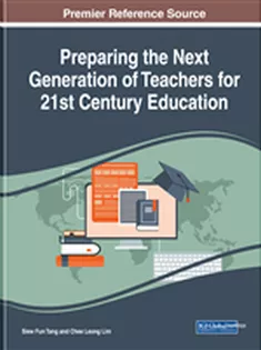 Preparing the Next Generation of Teachers for 21St Century Education