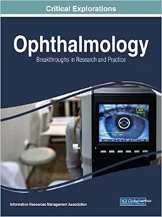 Ophthalmology: Breakthroughs in Research and Practice