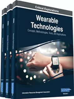 Wearable Technologies: Concepts, Methodologies, Tools, and Applications (3 Volumes)