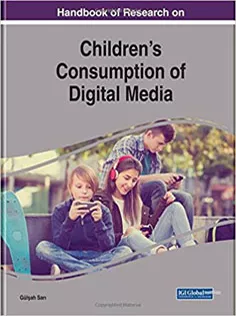 Handbook of Research on Children's Consumption of Digital Media