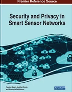 Security and Privacy in Smart Sensor Networks