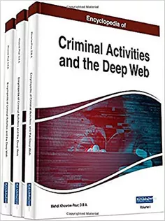 Encyclopedia of Criminal Activities and the Deep Web