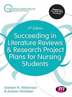 Succeeding in Literature Reviews and Research Project Plans for Nursing Students