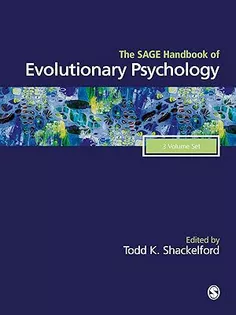 The SAGE Handbook of Evolutionary Psychology