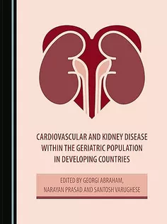 Cardiovascular and Kidney Disease Within the Geriatric Population in Developing Countries