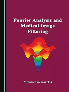 Fourier Analysis and Medical Image Filtering
