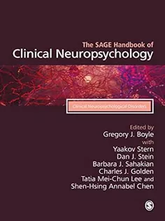 The SAGE Handbook of Clinical Neuropsychology: Clinical Neuropsychological Disorders