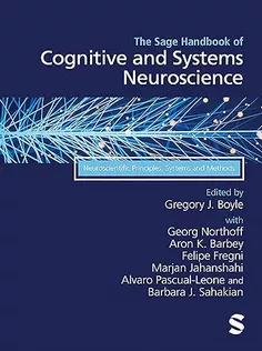 The Sage Handbook of Cognitive and Systems Neuroscience