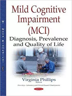 Mild Cognitive Impairment: Diagnosis, Prevalence and Quality of Life