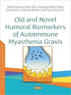 Old and Novel Humoral Biomarkers of Autoimmune Myasthenia Gravis