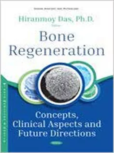 Bone Regeneration: Concepts, Clinical Aspects and Future Directions