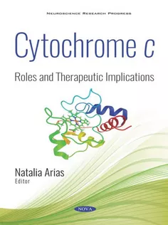 9781536149074 Cytochrome C: Roles and Therapeutic Implications