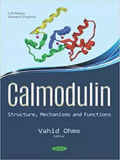 Calmodulin: Structure, Mechanisms and Functions