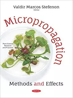 Micropropagation: Methods and Effects
