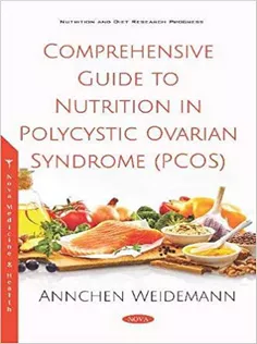 Comprehensive Guide to Nutrition in Polycystic Ovarian Syndrome Pcos