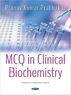 MCQ in Clinical Biochemistry (Biochemistry Research Trend)