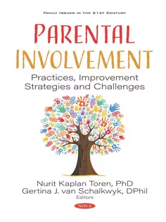 Parental Involvement: Practices, Improvement Strategies and Challenges