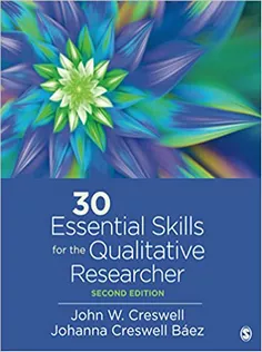 30 Essential Skills for the Qualitative Researcher