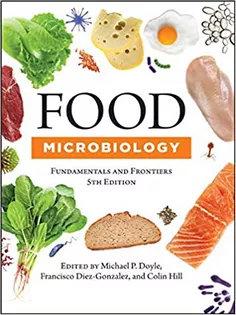 Food Microbiology: Fundamentals and Frontiers, Fifth Edition