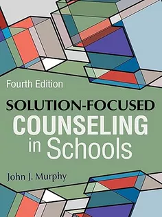9781556203947 Solution-Focused Counseling in Schools