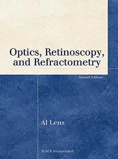 9781556427480 Optics, Retinoscopy, and Refractometry,