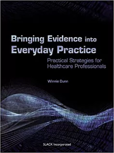 Bringing Evidence Into Everyday Practice
