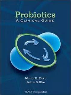 Probiotics: A Clinical Guide