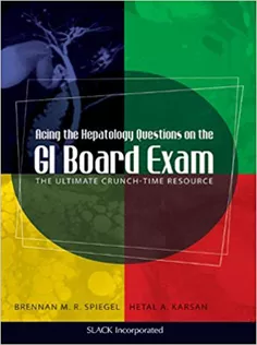 Acing the Hepatology Questions on the GI Board Exam