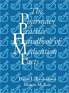 The Pharmacy Practice Handbook of Medication Facts