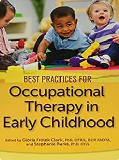 Best Practices for Occupational Therapy in Early Childhood