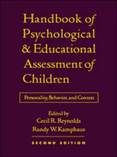 Handbook of Psychological and Educational Assessment of Children