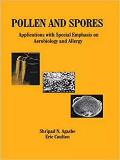 Pollen and Spores: Applications with Special Emphasis on Aerobiology and Allergy