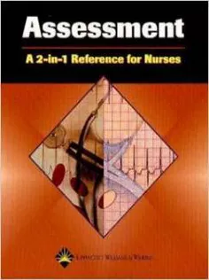 Assessment: A 2-In-1 Reference for Nurses