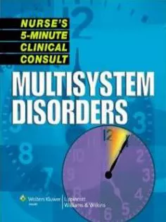 Nurse's 5-Minute Clinical Consult: Multisystem Disorders