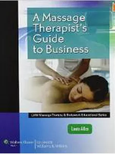 A Massage Therapist's Guide to Business