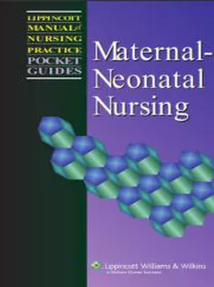 Lippincott Manual of Nursing Practice Pocket Guide:Maternal-Neonatal Nursing