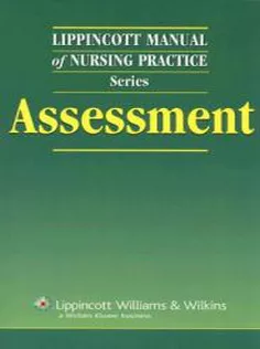 Lippincott Manual of Nursing Practice Series: Assessment