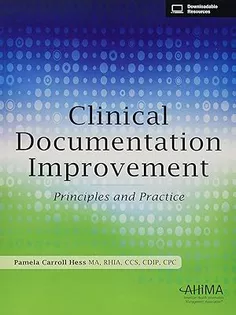 Clinical Documentation Improvement: Principles and Practice
