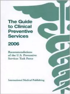 The Guide to Clinical Preventive Services