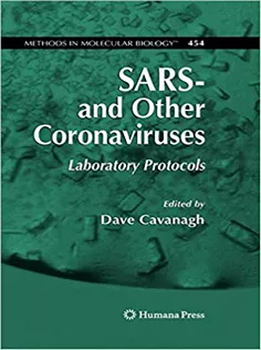 SARS- and Other Coronaviruses: Laboratory Protocols