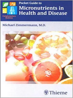 Pocket Guide to Micronutrients in Health and Disease