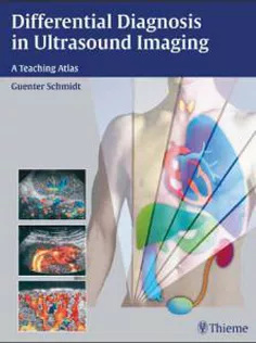 Differential Diagnosis in Ultrasound Imaging: A Teaching Atlas