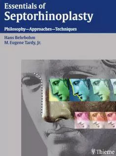Essentials of Septorhinoplasty