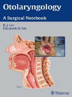 Otolaryngology: A Surgical Notebook