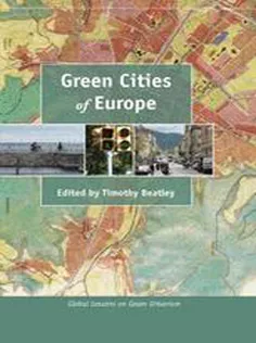 Green Cities of Europe: Global Lessons on Green Urbanism