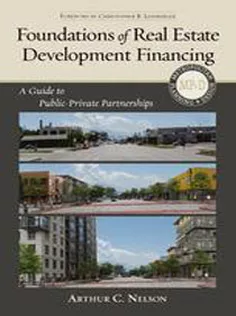 Foundations of Real Estate Development Financing: A Guide to Public-Private Partnerships